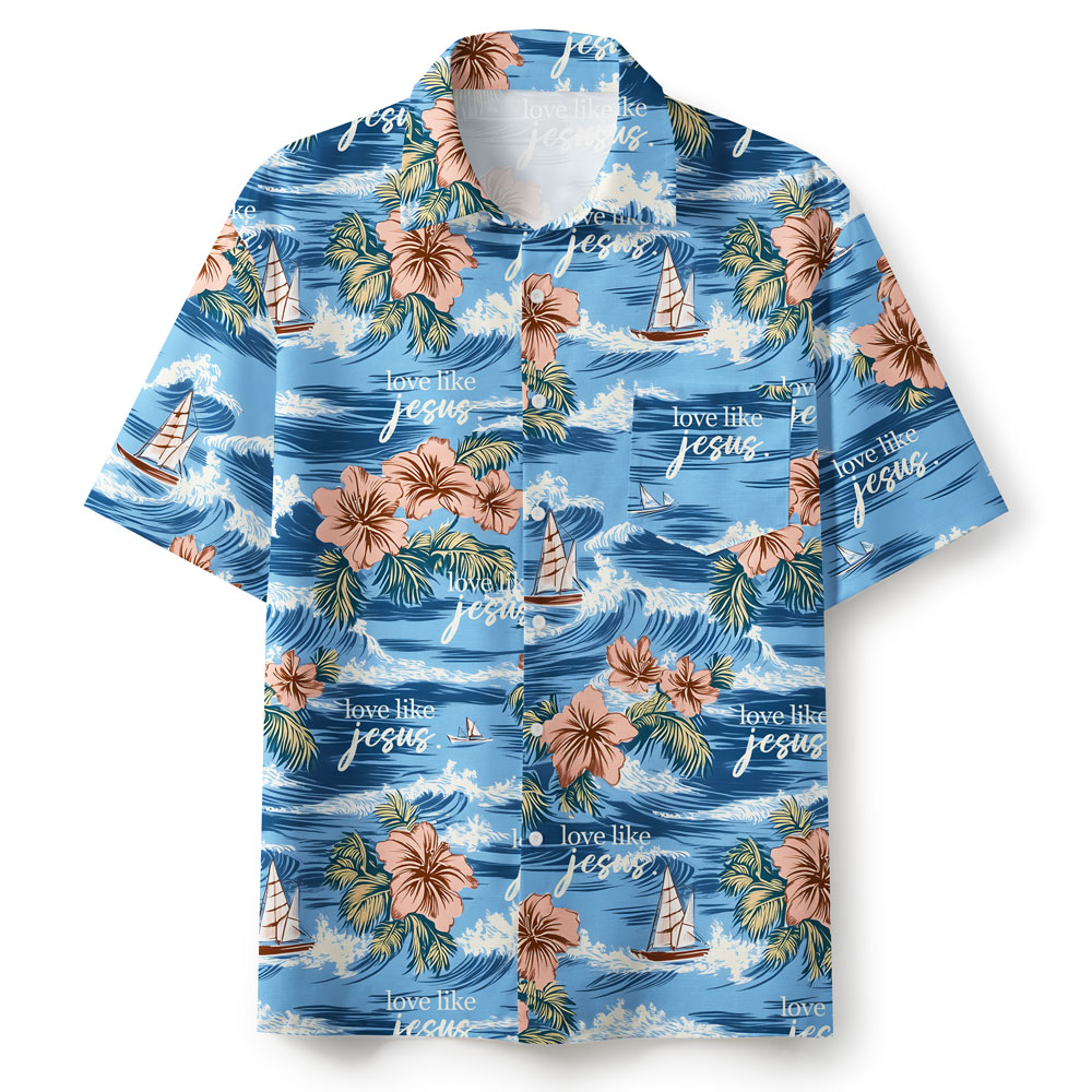 Love Like Jesus Christian Hawaiian Shirt 