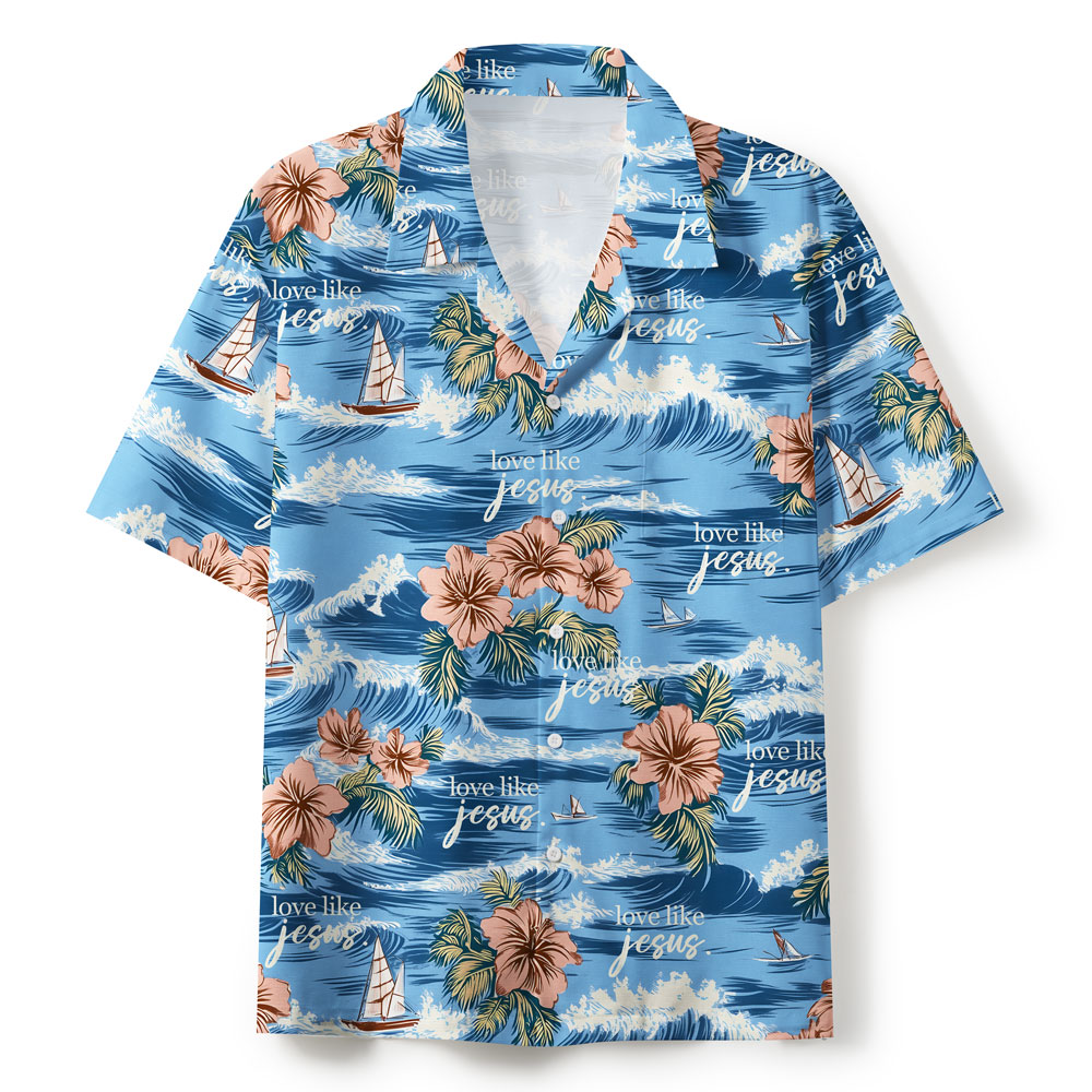 Love Like Jesus Christian Hawaiian Shirt 