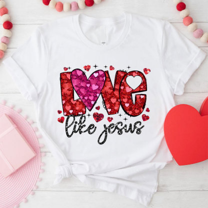 Love Like Jesus Christian Glitter T-Shirt