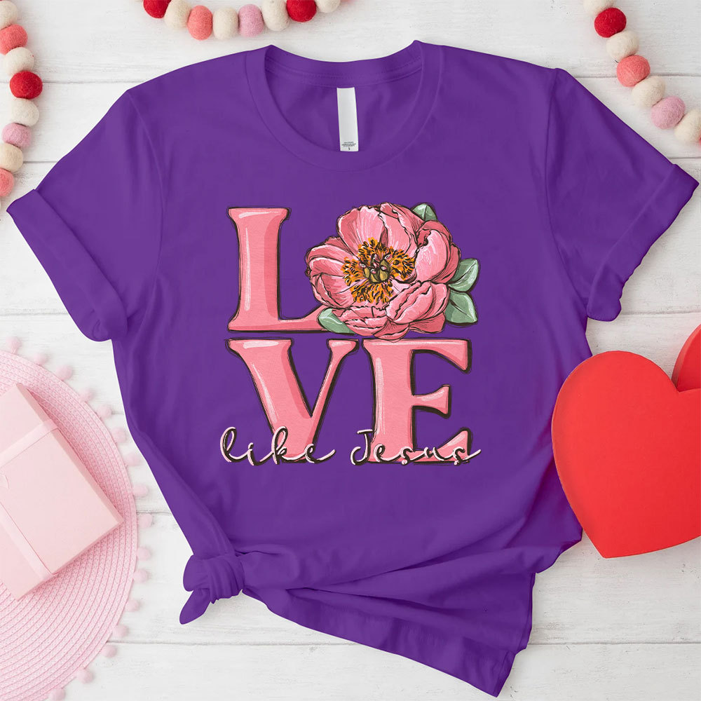 Love Like Jesus Christian T-Shirt