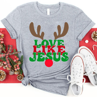 Love Like Jesus Christian Christmas T-Shirt