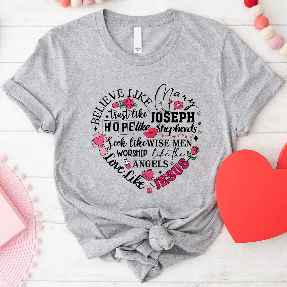 Love Like Jesus Christian T-Shirt