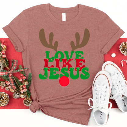 Love Like Jesus Christian Christmas T-Shirt