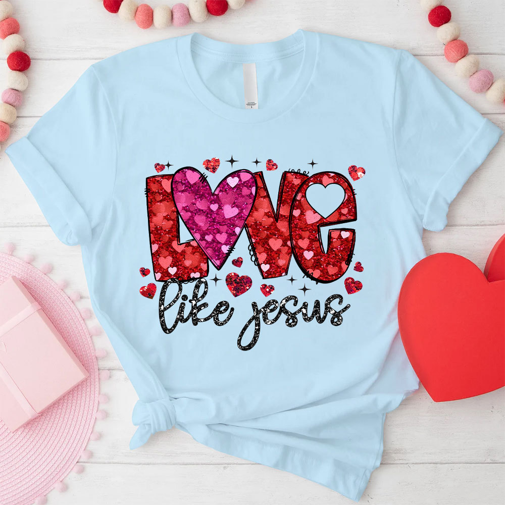 Love Like Jesus Christian Glitter T-Shirt