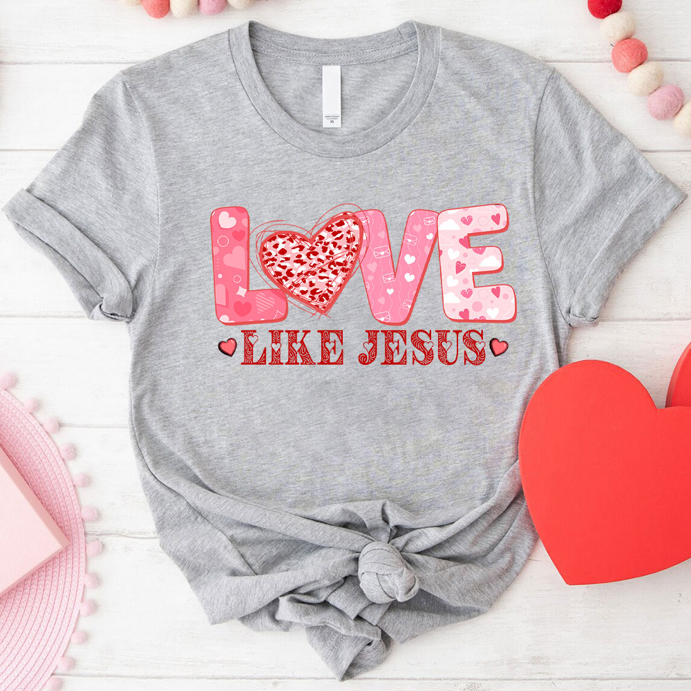 Love Like Jesus Christian T-Shirt