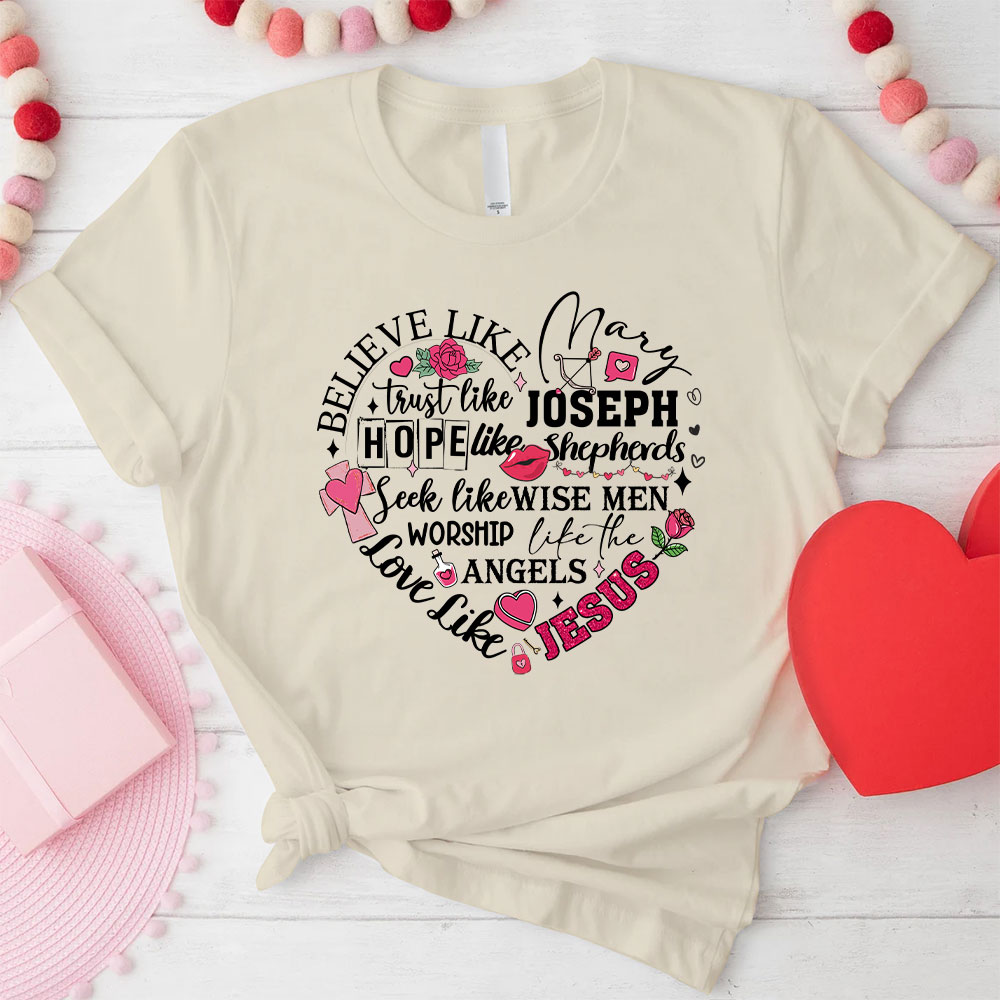 Love Like Jesus Christian T-Shirt