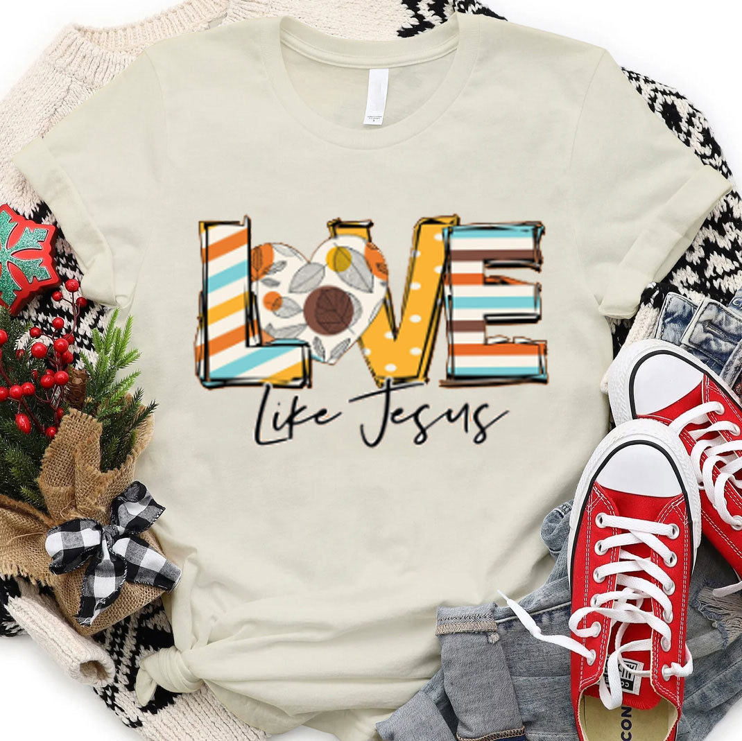 Love Like Jesus Christian T-Shirt
