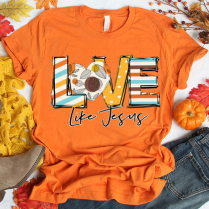 Love Like Jesus Christian T-Shirt
