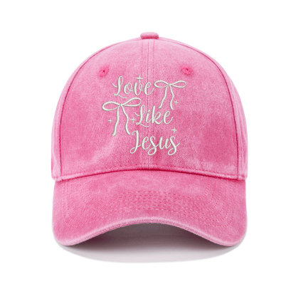 Love Like Jesus Christian Washed Hat