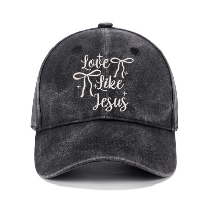 Love Like Jesus Christian Washed Hat
