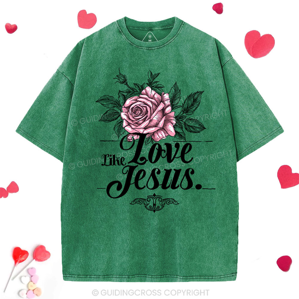Love Like Jesus Christian Washed T-Shirt