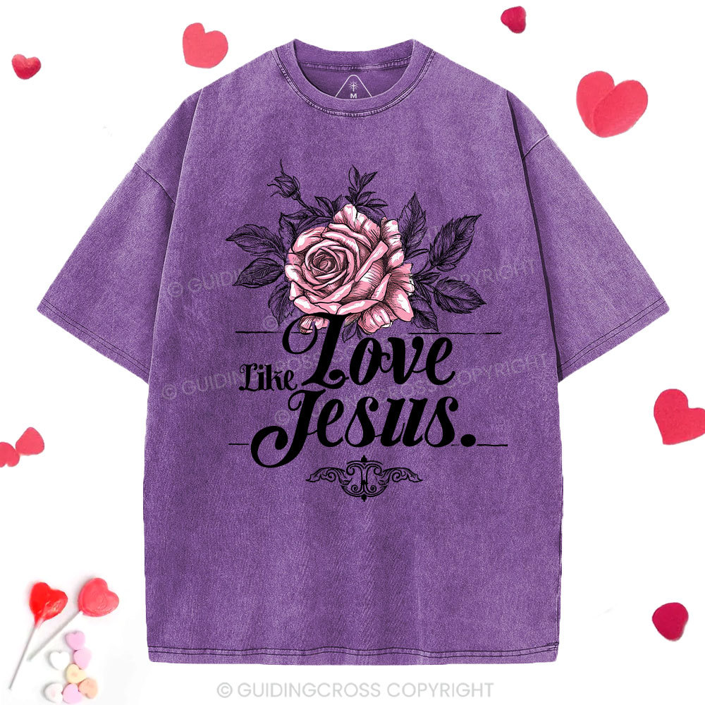 Love Like Jesus Christian Washed T-Shirt