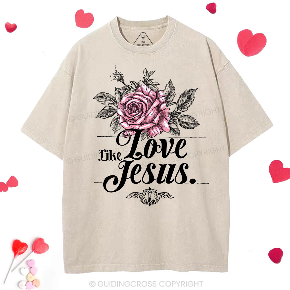 Love Like Jesus Christian Washed T-Shirt