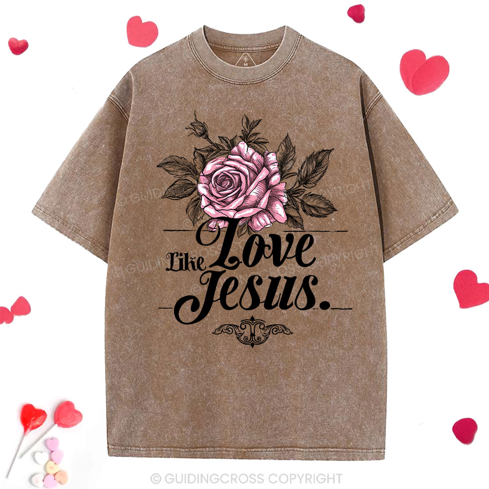 Love Like Jesus Christian Washed T-Shirt