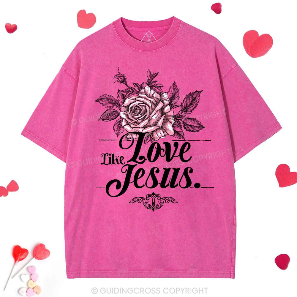 Love Like Jesus Christian Washed T-Shirt