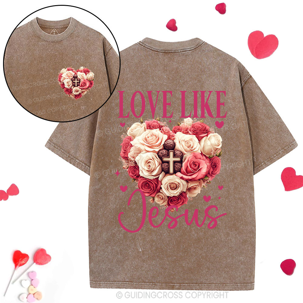 Love Like Jesus Christian Washed T-Shirt