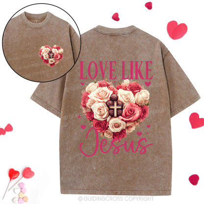 Love Like Jesus Christian Washed T-Shirt