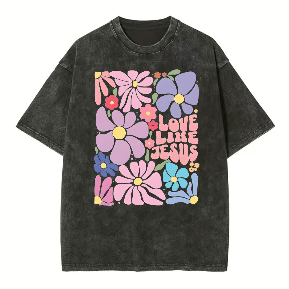Love Like Jesus Christian Washed T-Shirt