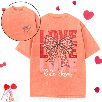 Love Like Jesus Christian Washed T-Shirt