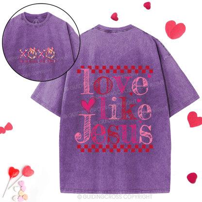 Love Like Jesus Christian Washed T-Shirt