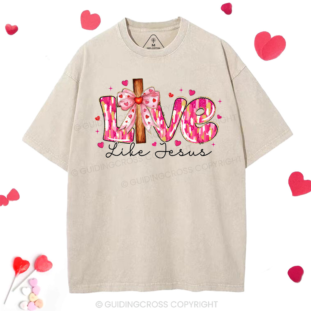 Love Like Jesus Christian Washed T-Shirt