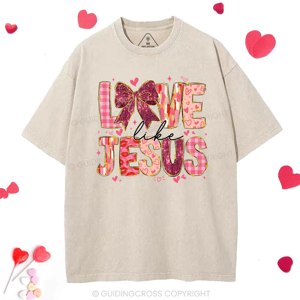 Love Like Jesus Christian Washed T-Shirt