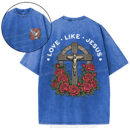 Love Like Jesus Christian Washed T-Shirt