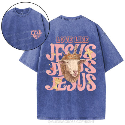 Love Like Jesus Christian Washed T-Shirt