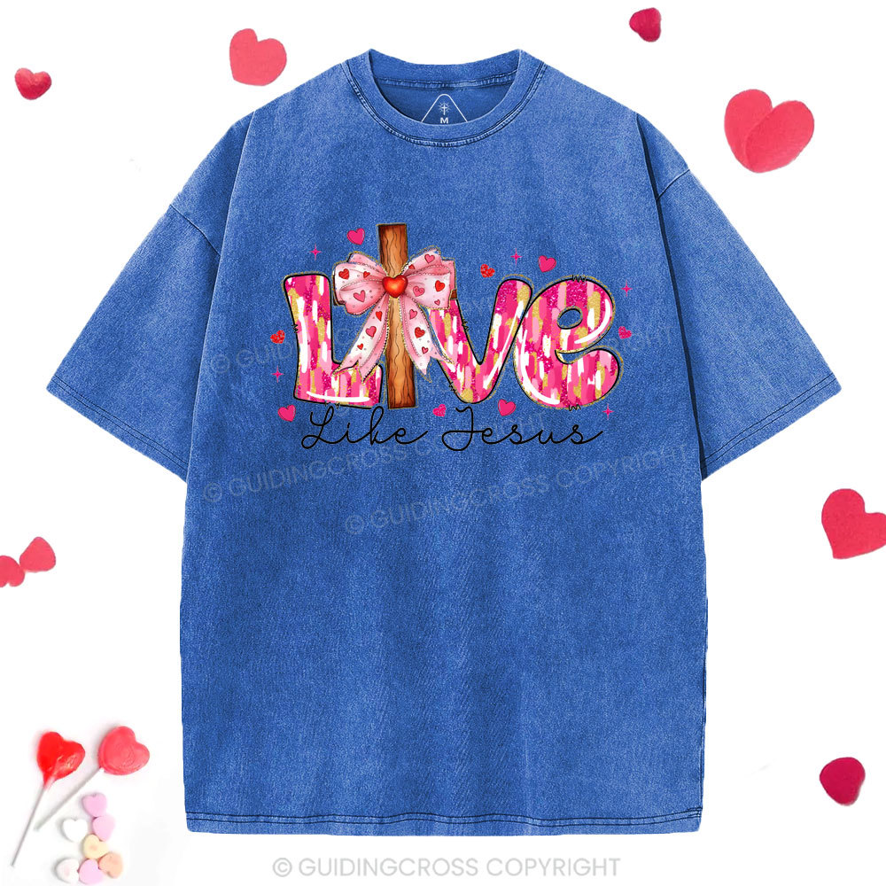 Love Like Jesus Christian Washed T-Shirt