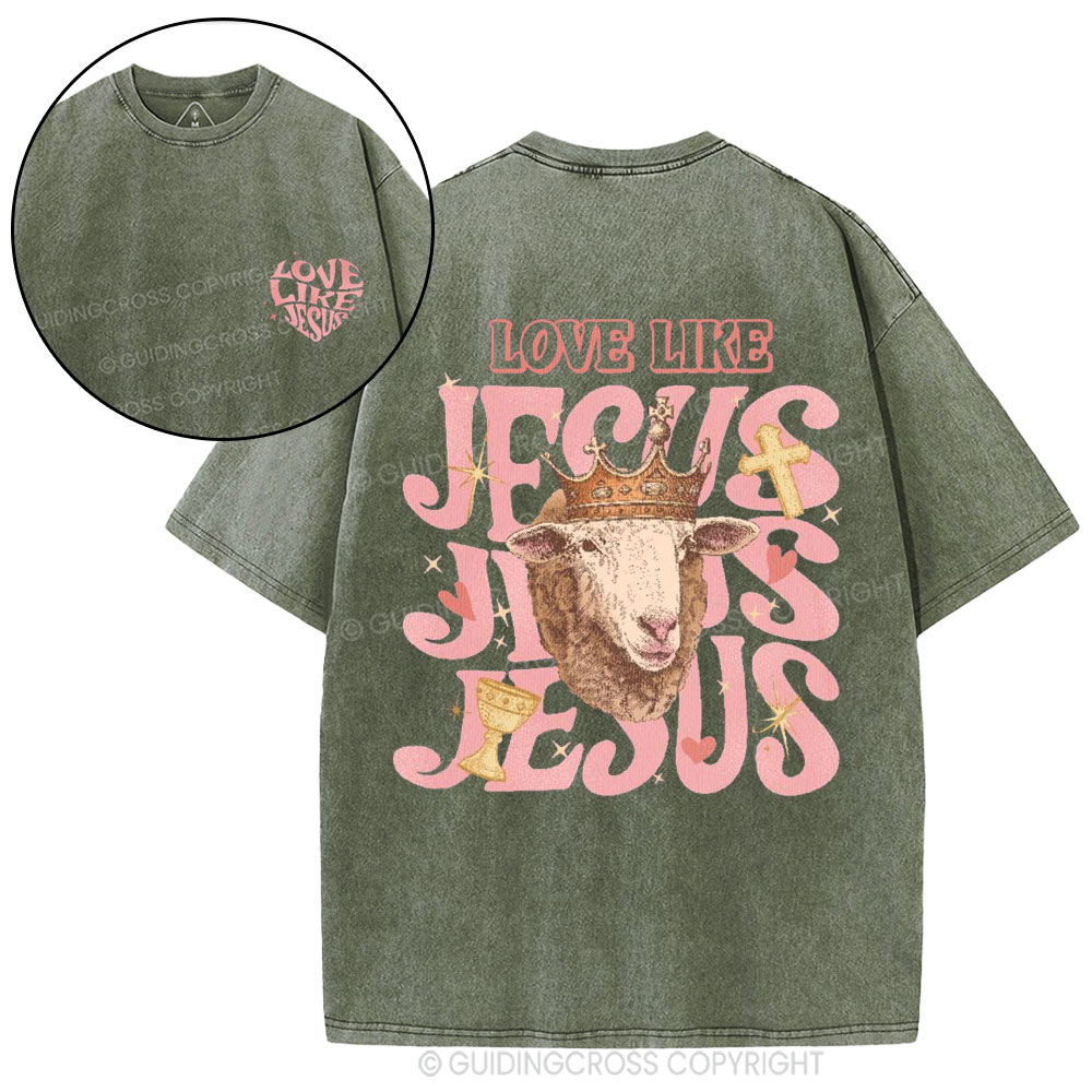 Love Like Jesus Christian Washed T-Shirt