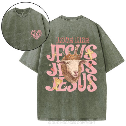Love Like Jesus Christian Washed T-Shirt