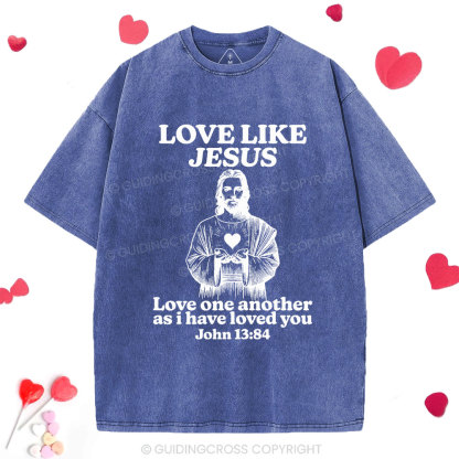 Love Like Jesus Christian Washed T-Shirt