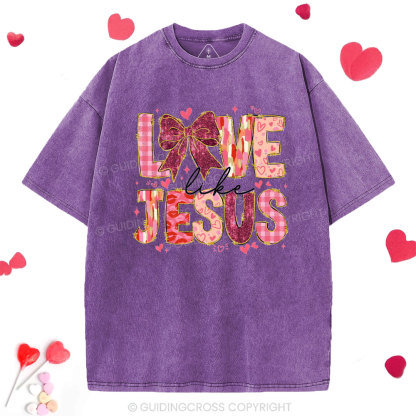 Love Like Jesus Christian Washed T-Shirt