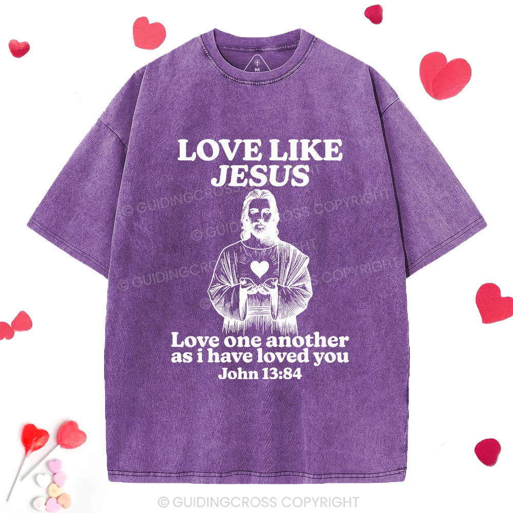 Love Like Jesus Christian Washed T-Shirt