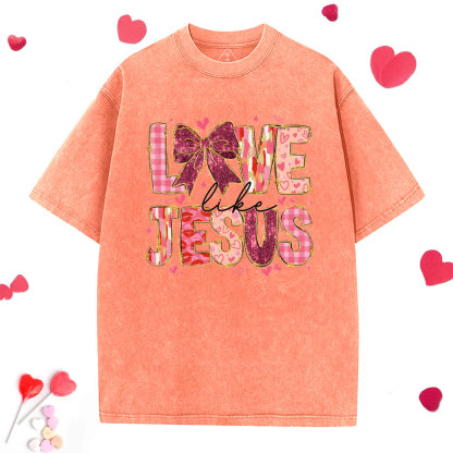 Love Like Jesus Christian Washed T-Shirt