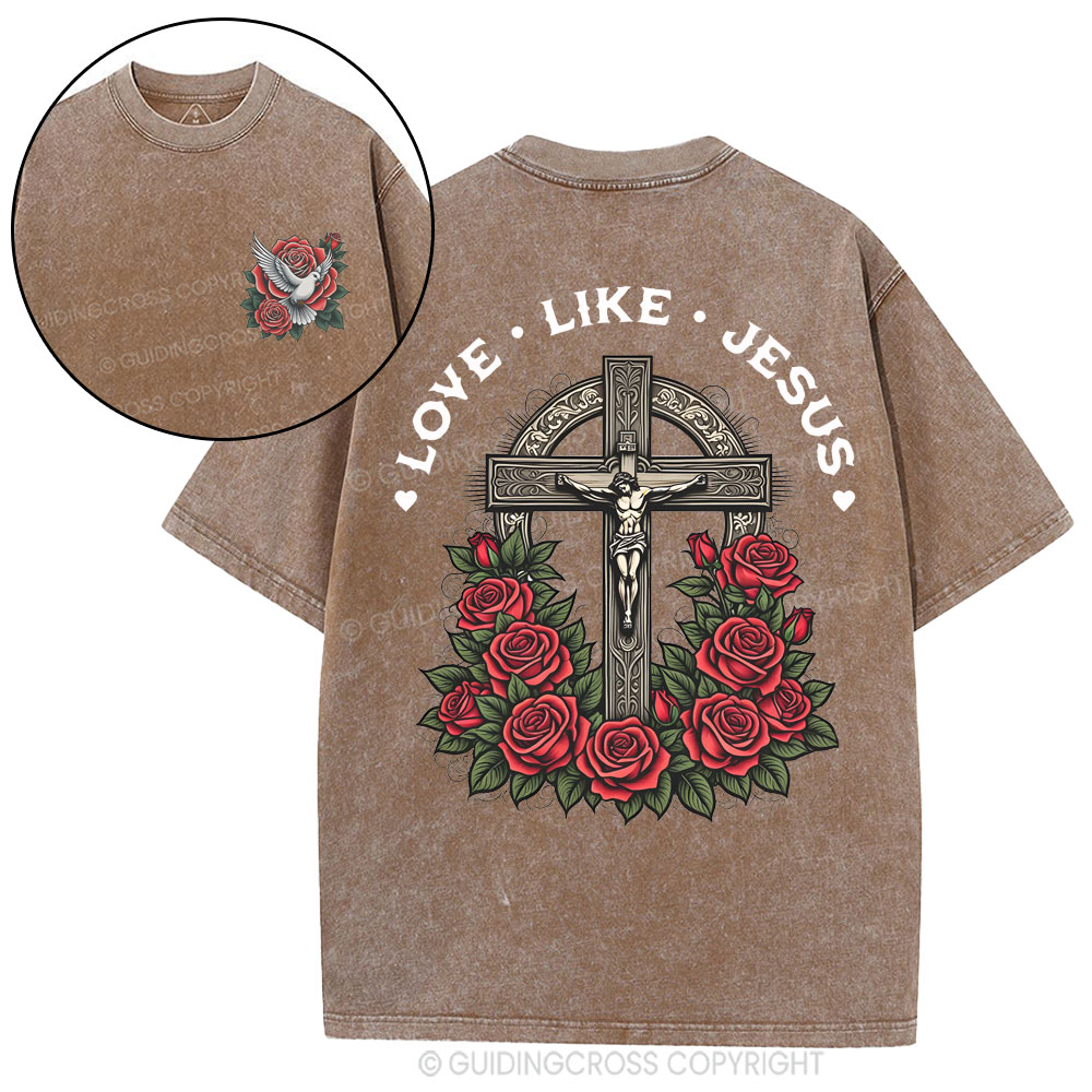 Love Like Jesus Christian Washed T-Shirt