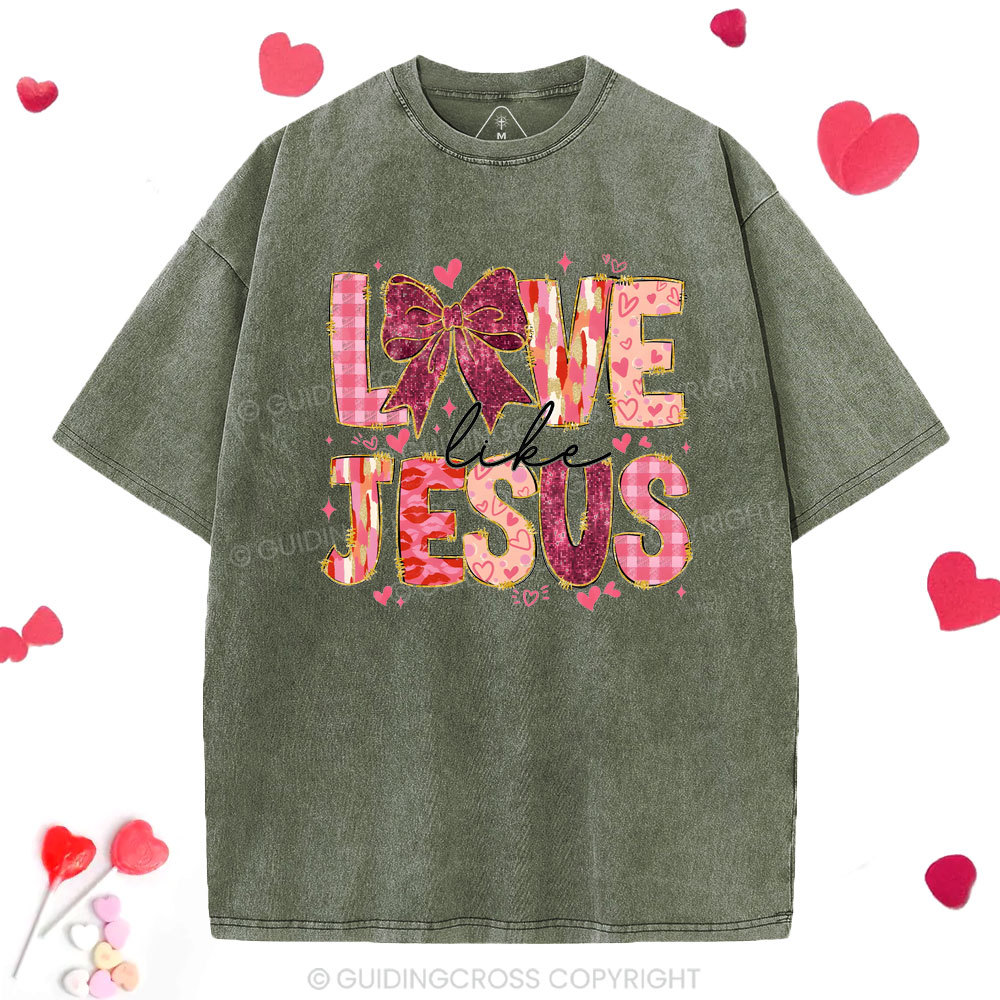 Love Like Jesus Christian Washed T-Shirt