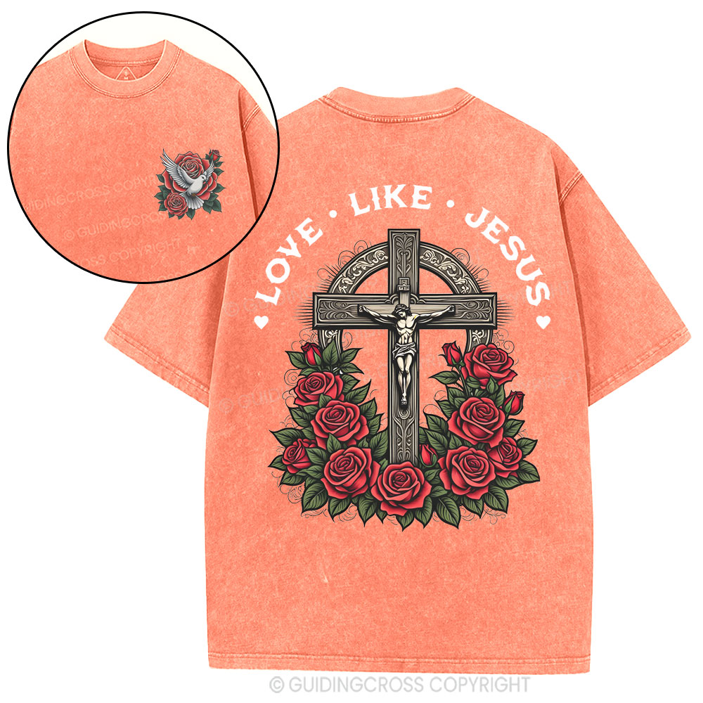 Love Like Jesus Christian Washed T-Shirt