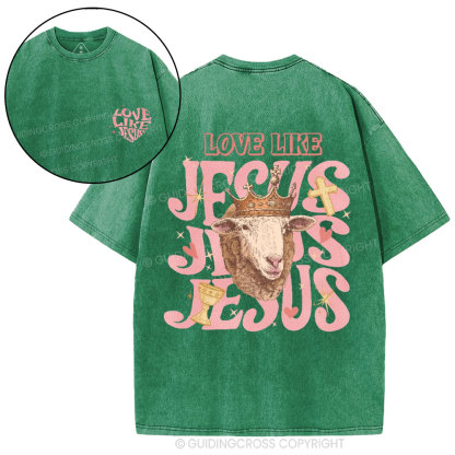 Love Like Jesus Christian Washed T-Shirt