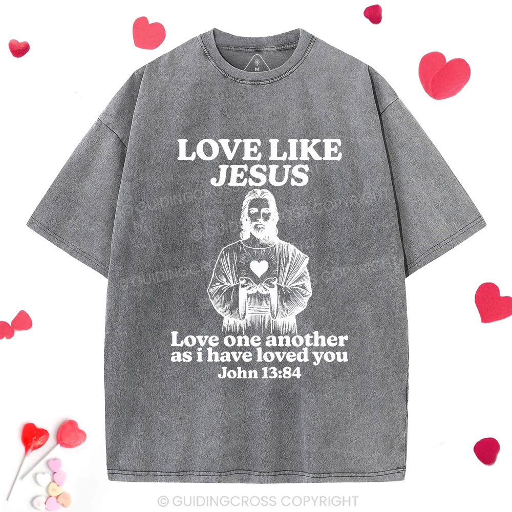 Love Like Jesus Christian Washed T-Shirt