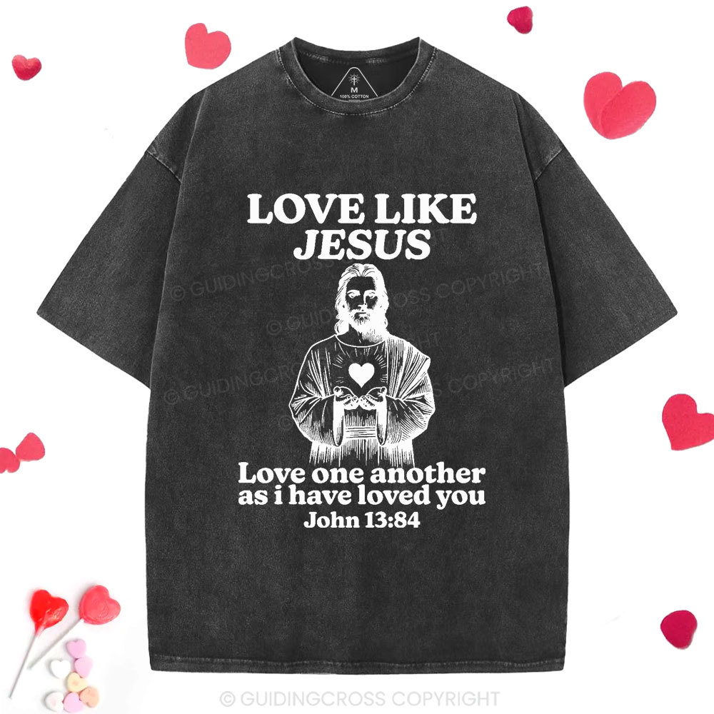 Love Like Jesus Christian Washed T-Shirt