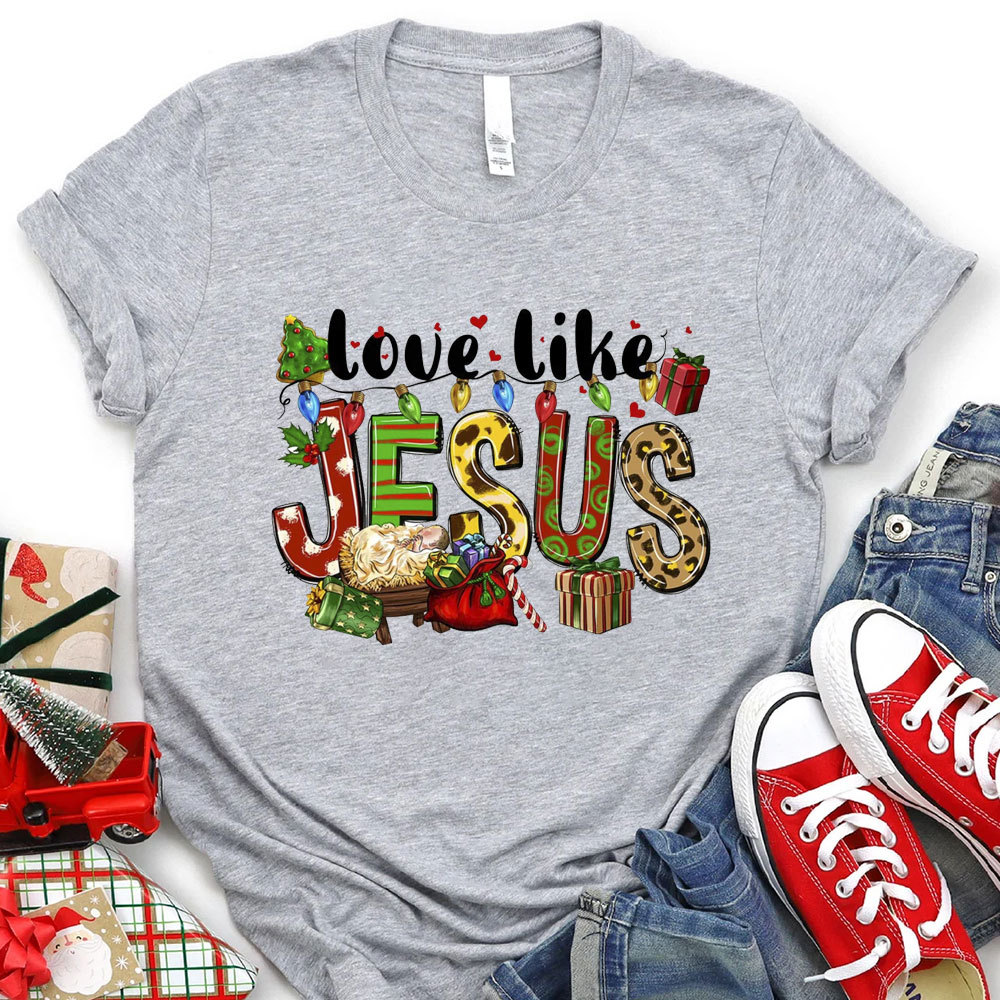 Love Like Jesus Christmas T-Shirt