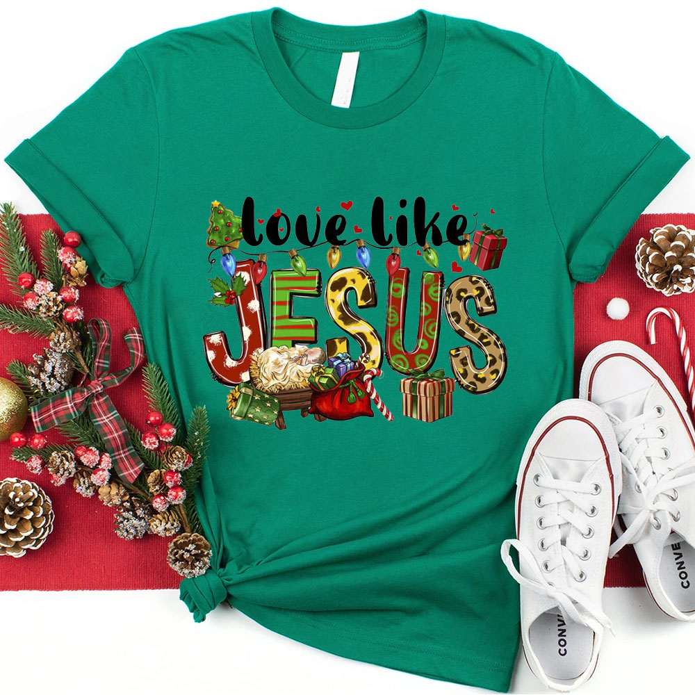 Love Like Jesus Christmas T-Shirt