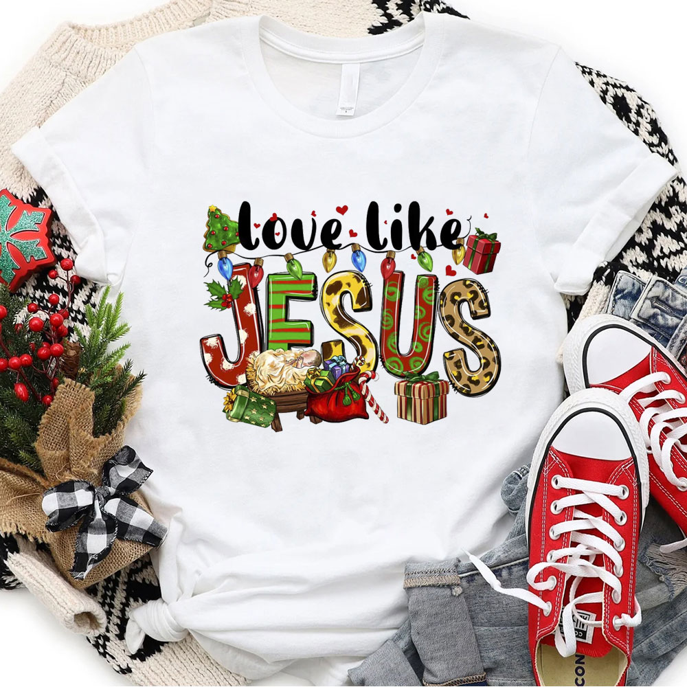 Love Like Jesus Christmas T-Shirt