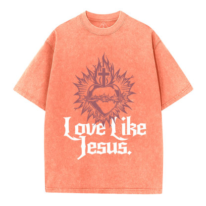 Love Like Jesus Sacred Heart Christian Washed T-Shirt