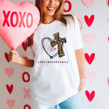 Love Never Fails Christian T-Shirt