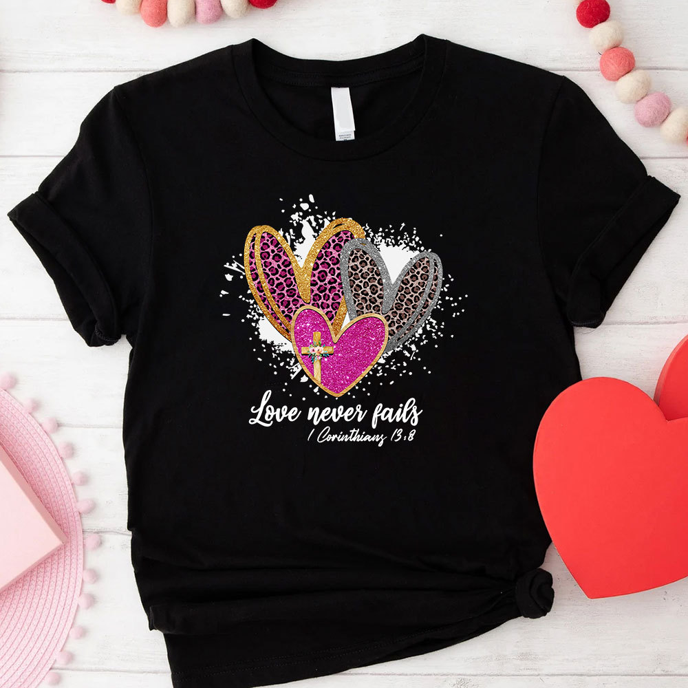 Love Never Fails Christian Glitter T-Shirt