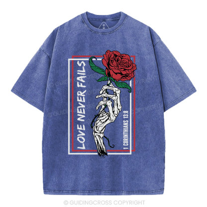 Love Never Fails Christian Washed T-Shirt