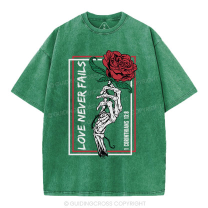 Love Never Fails Christian Washed T-Shirt