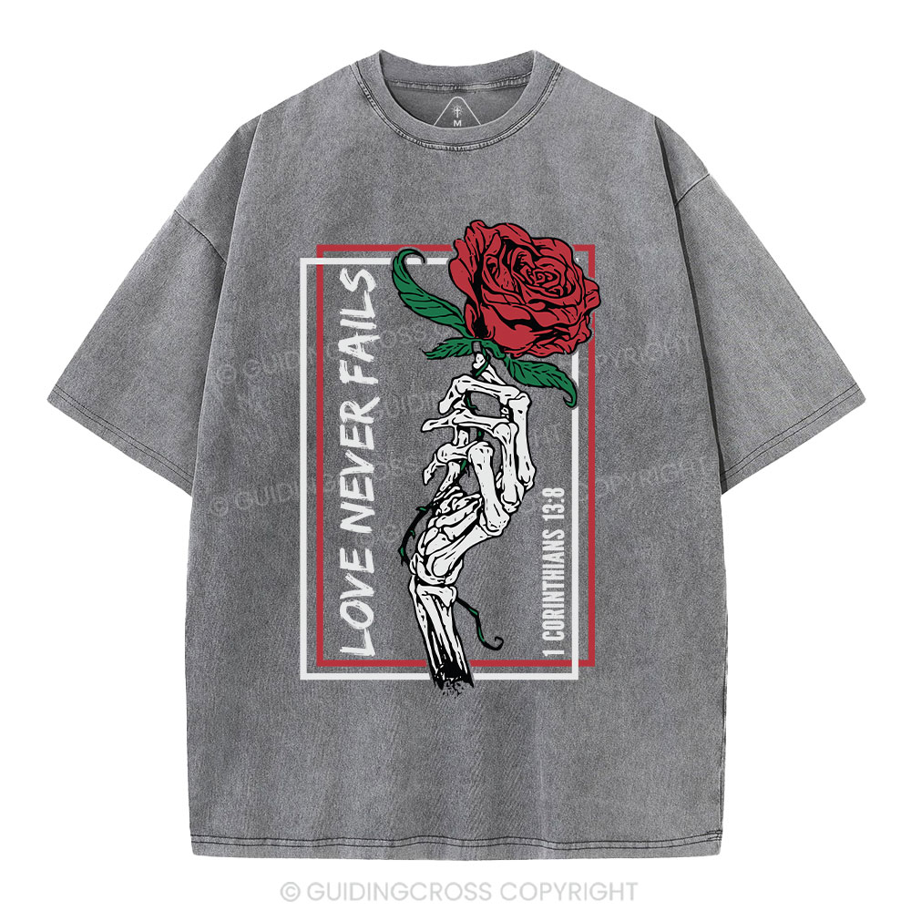 Love Never Fails Christian Washed T-Shirt